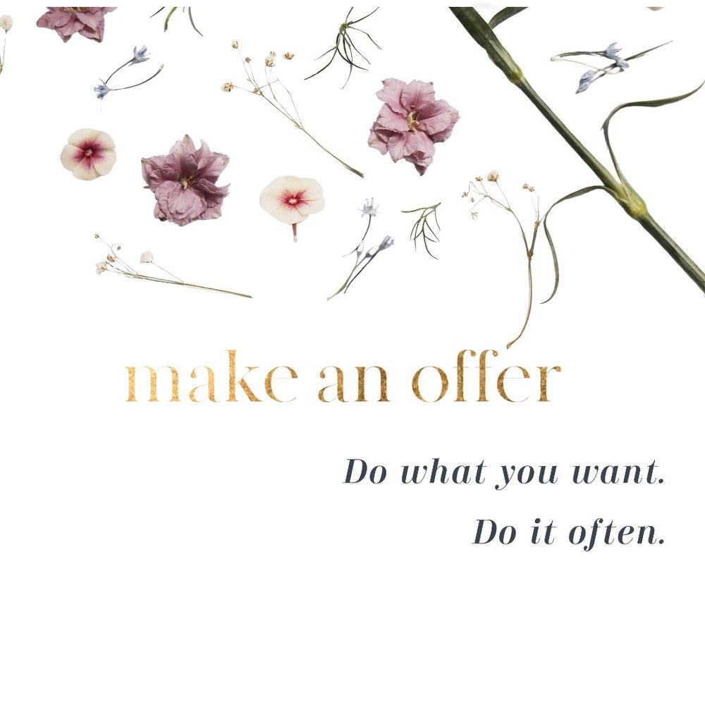 Offers welcome!